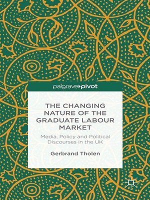 cover image of The Changing Nature of the Graduate Labour Market